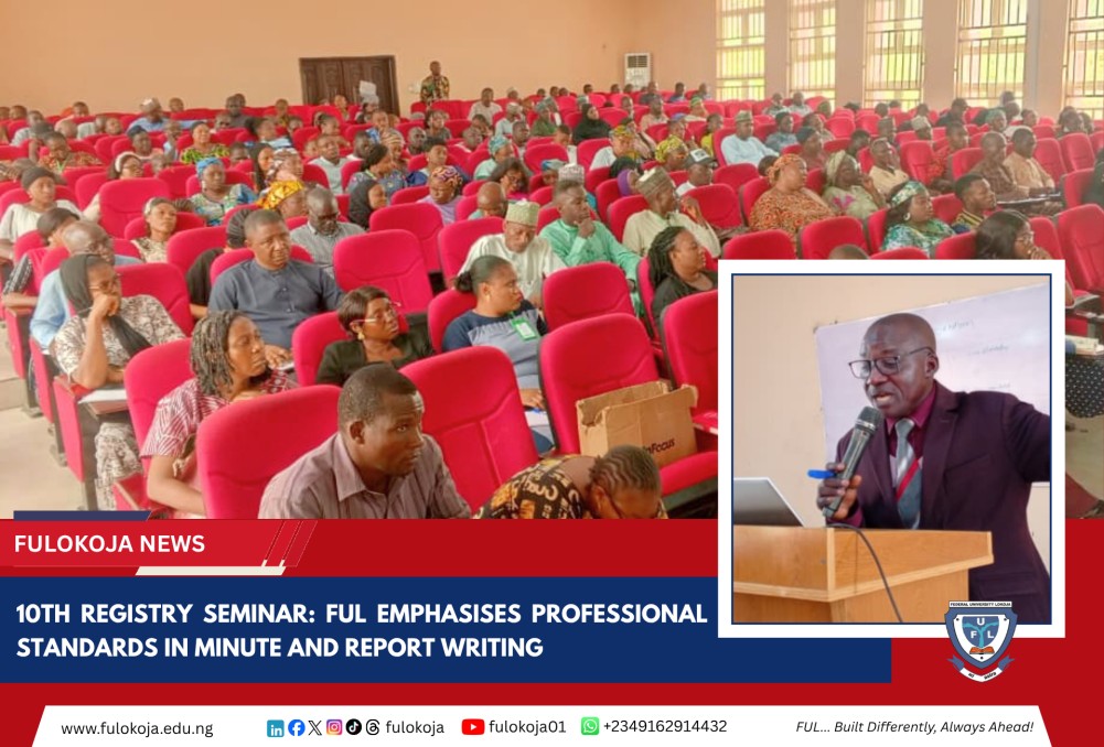 10th Registry Seminar: Ful Emphasises Professional Standards In Minute And Report Writing