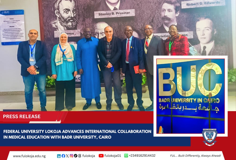 Federal University Lokoja Advances International Collaboration In Medical Education With Badr University, Cairo